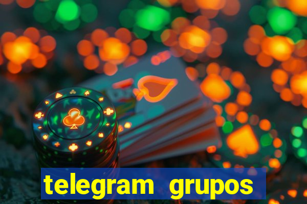 telegram grupos pode tudo